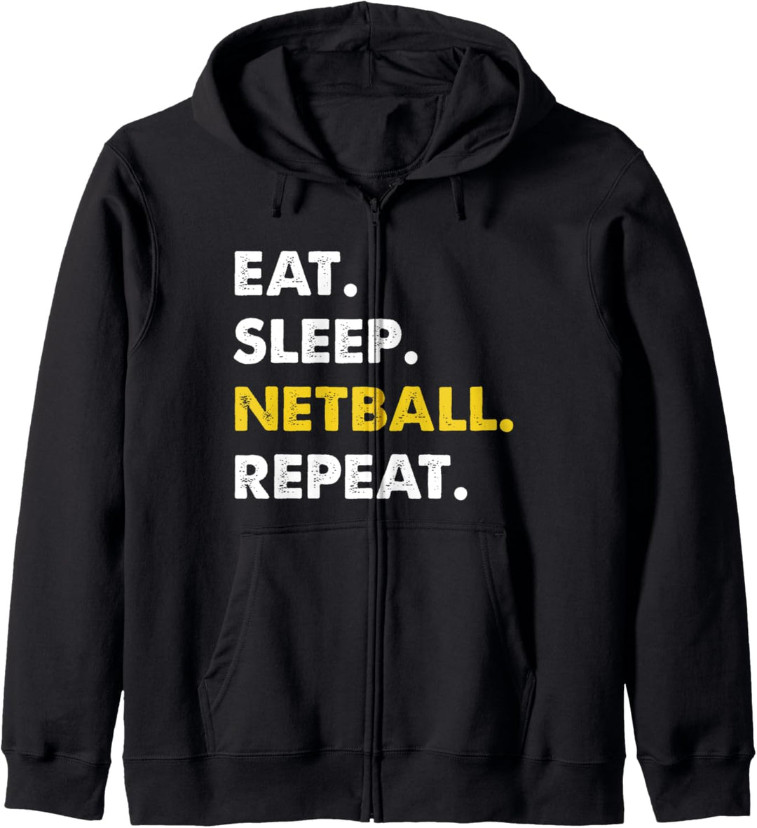 Eat Sleep Netball Repeat Netball Kapuzenjacke