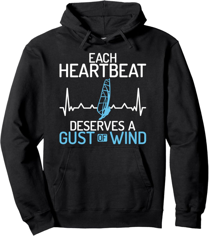 Jeder verdient eine Windbö Windsurfen Segeln Pullover Hoodie