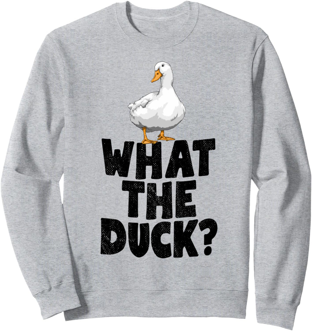 What The Duck Funny Water Ducklings Gift Sweatshirt