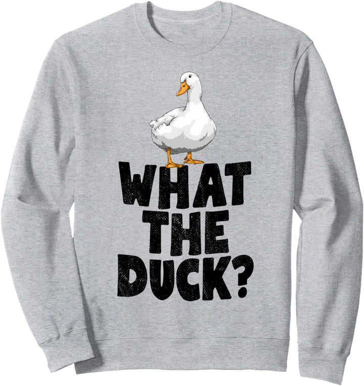 What The Duck Funny Water Ducklings Gift Sweatshirt