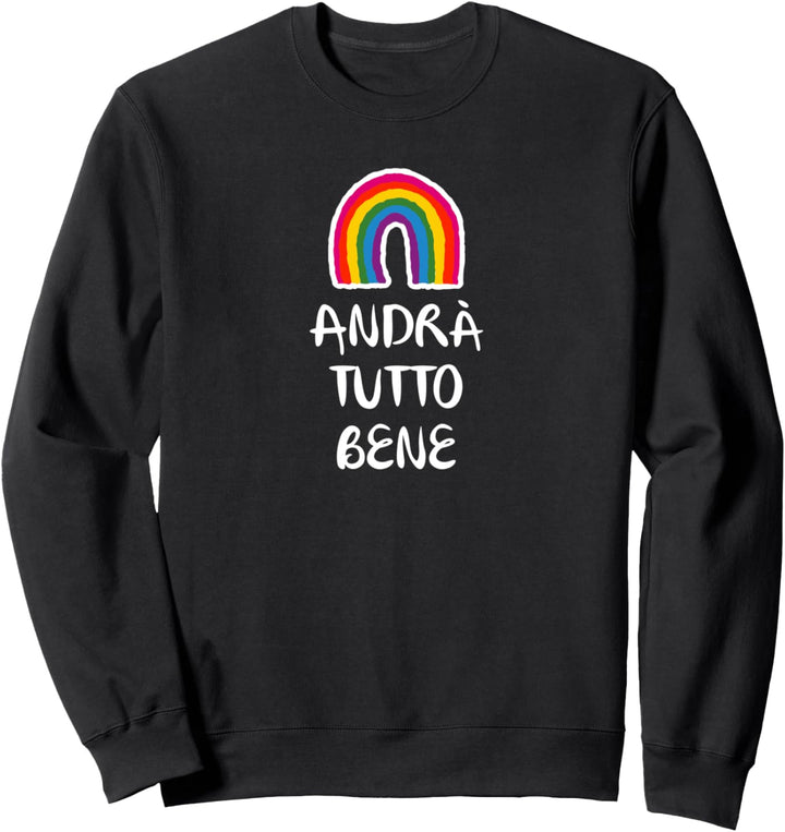 Rainbow Andra Tutto Bene Sweatshirt