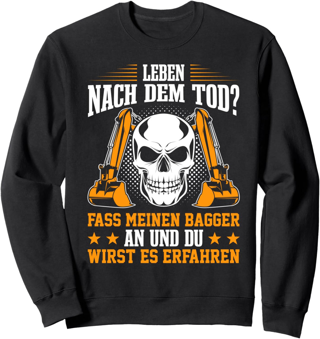 Cooles Bagger Fahrer Baustellen Geschenk Baggerführer Sweatshirt