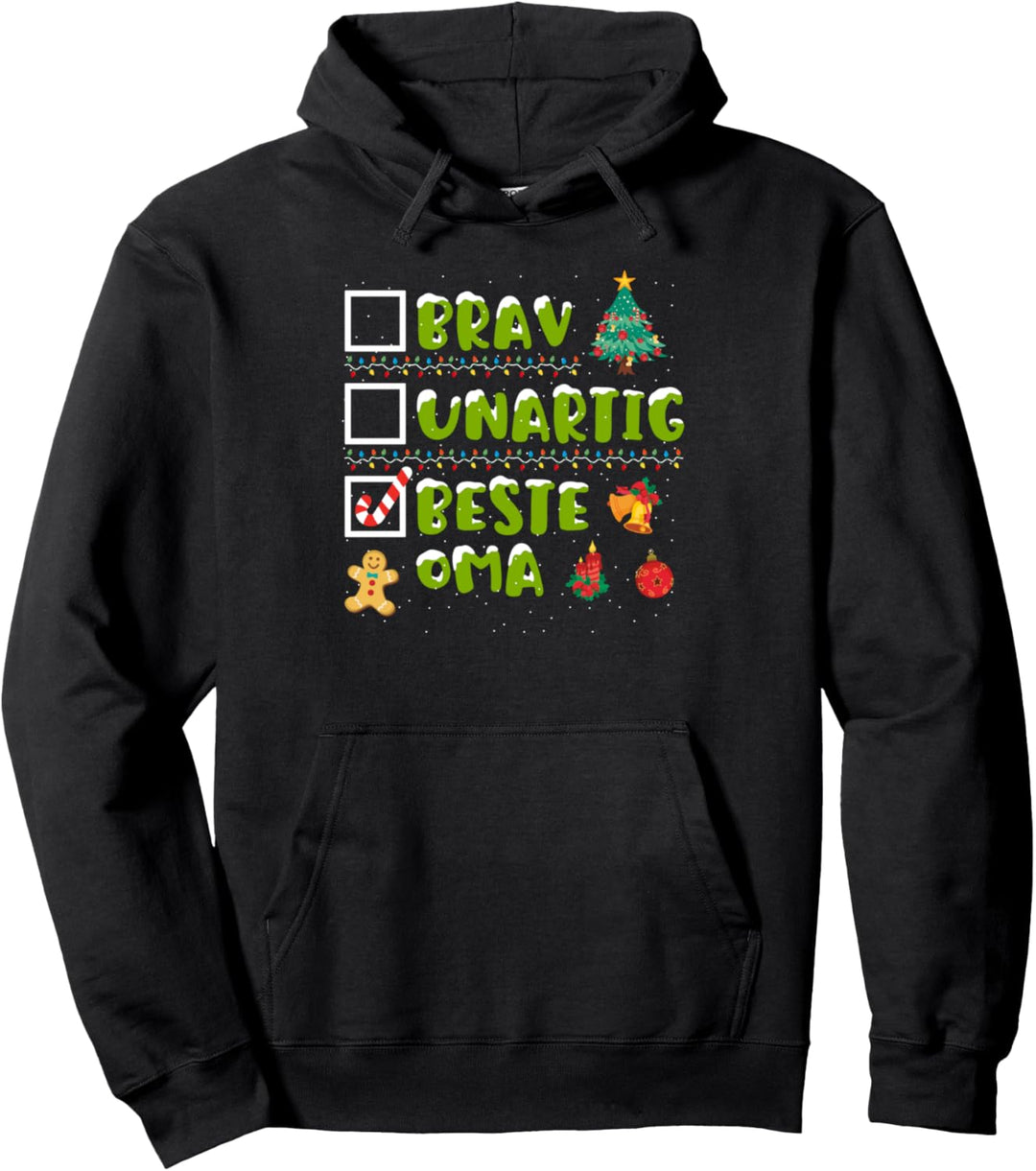 Lustiges Brav, Unartig, Beste Oma Weihnachten Geschenk Pullover Hoodie