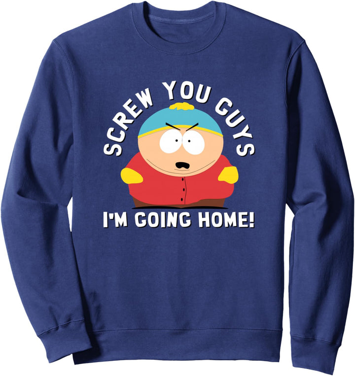 South Park SCREW YOU GUYS I'M GOING HOME Sweatshirt