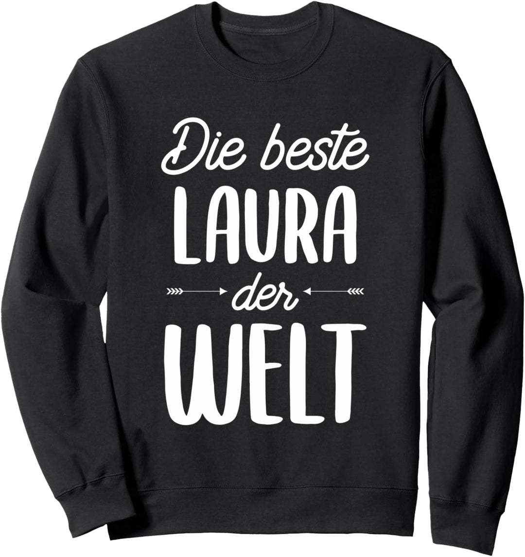 Beste Laura der Welt Sweatshirt