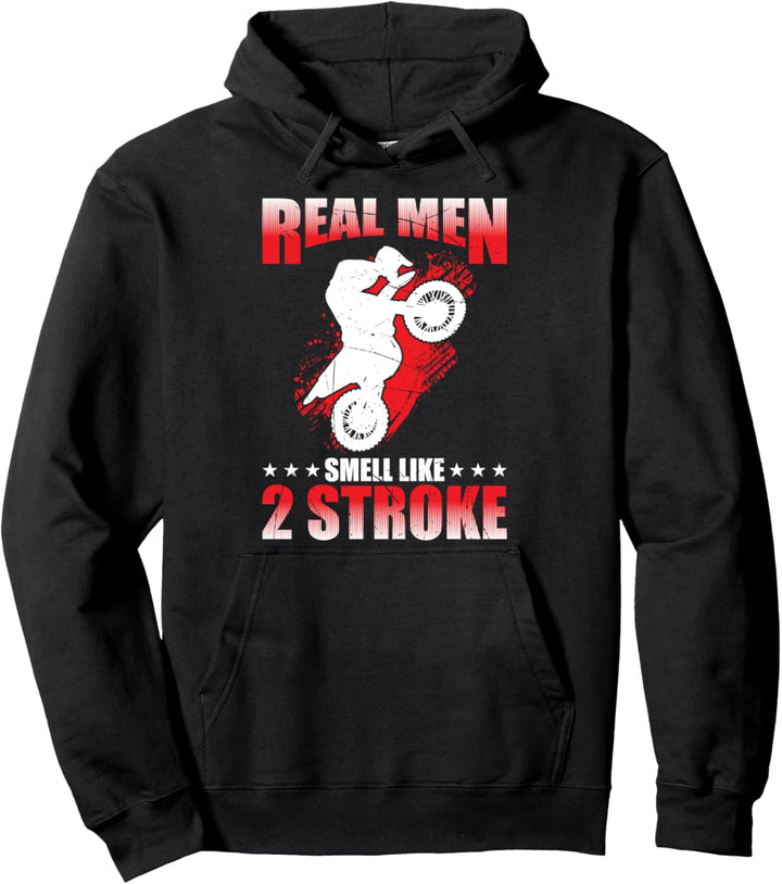 Real Men Smell Like 2-Takt Motocross Motorrad Pullover Hoodie