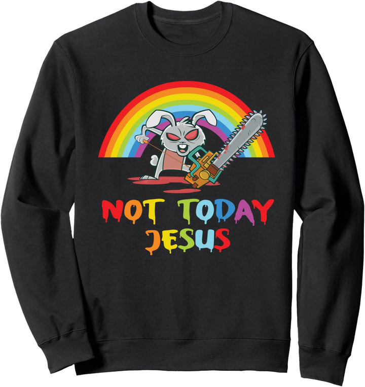 Not Today Jesus Satanic Rabbit Rainbow Goth Anti Religion Sweatshirt