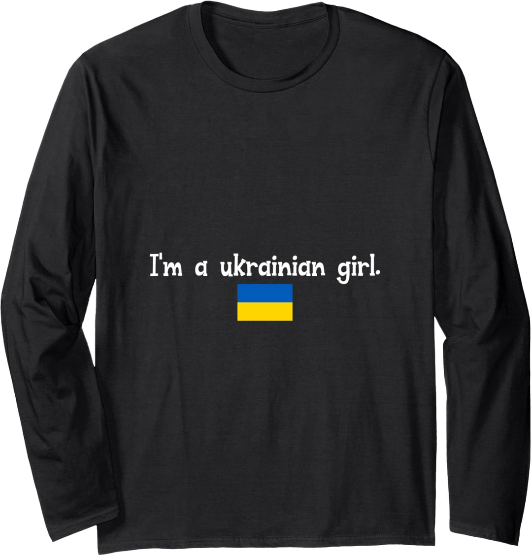 I'm a ukrainian girl Langarmshirt