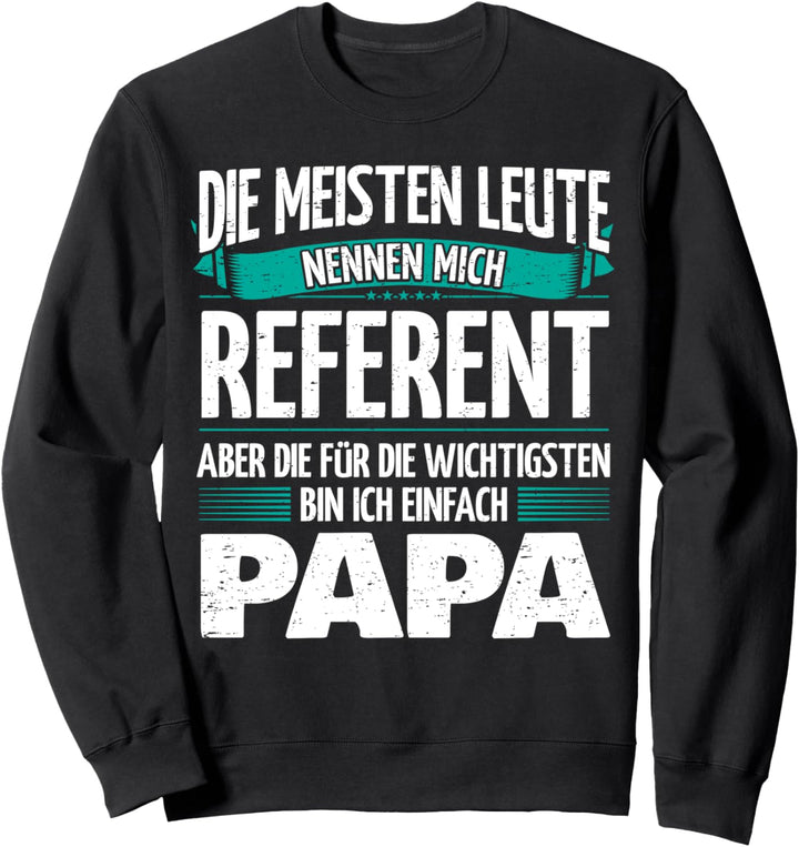 Vater Referent Sweatshirt