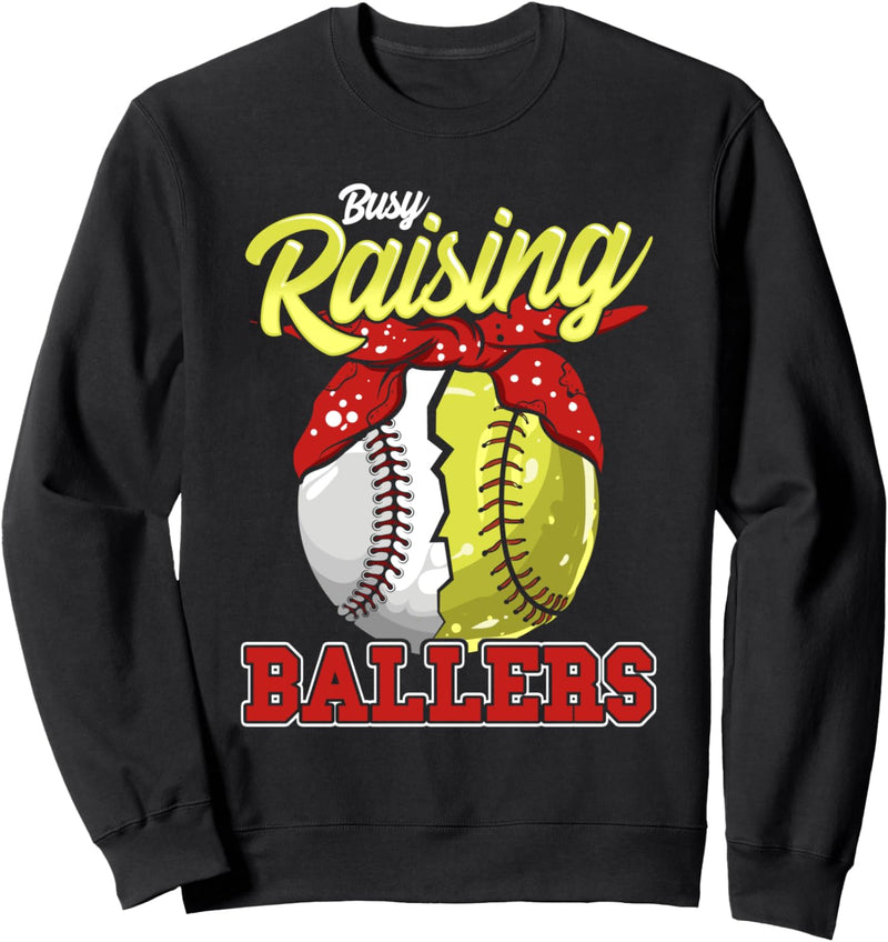 Busy Raising Baseball and Softball Ballers! Sports Mom Gift Sweatshirt