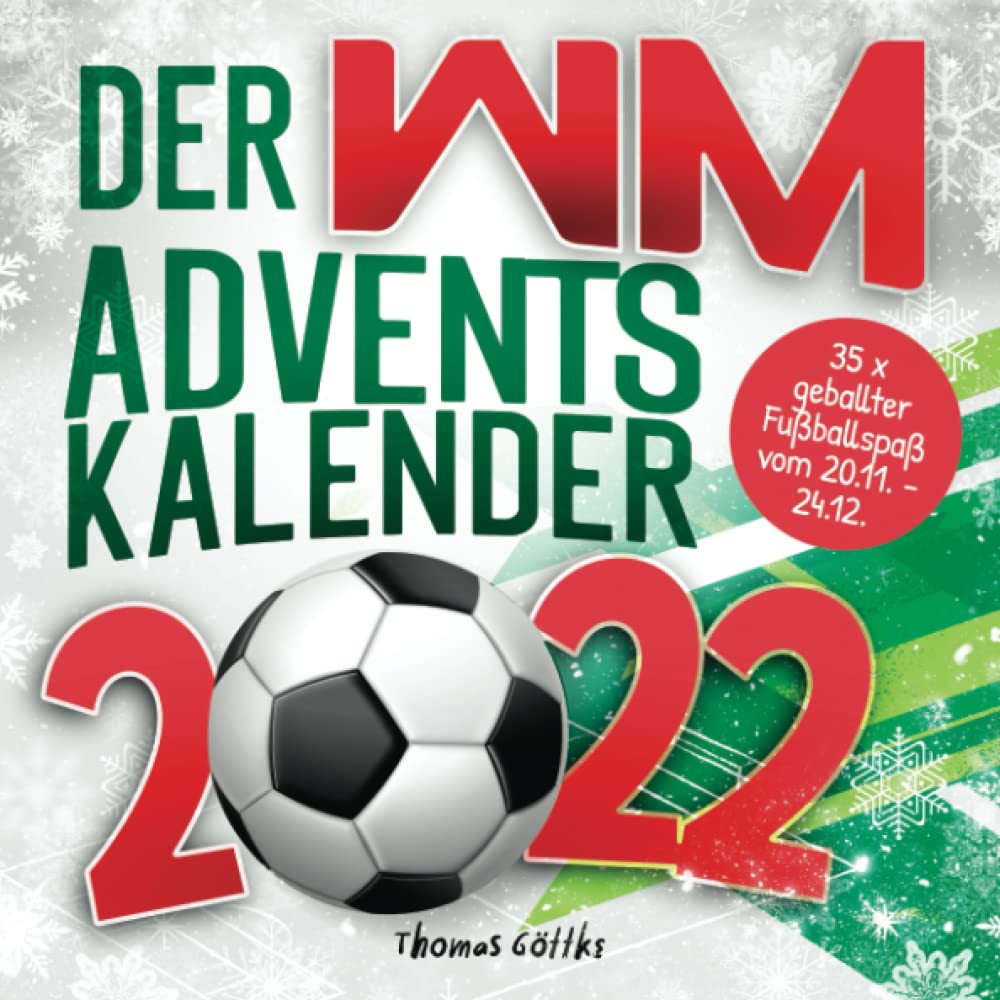 Der WM-Adventskalender 2022: Mit spannenden Fakten, grossem WM-Quiz, Tipps und Spielplan | 35 x geba
