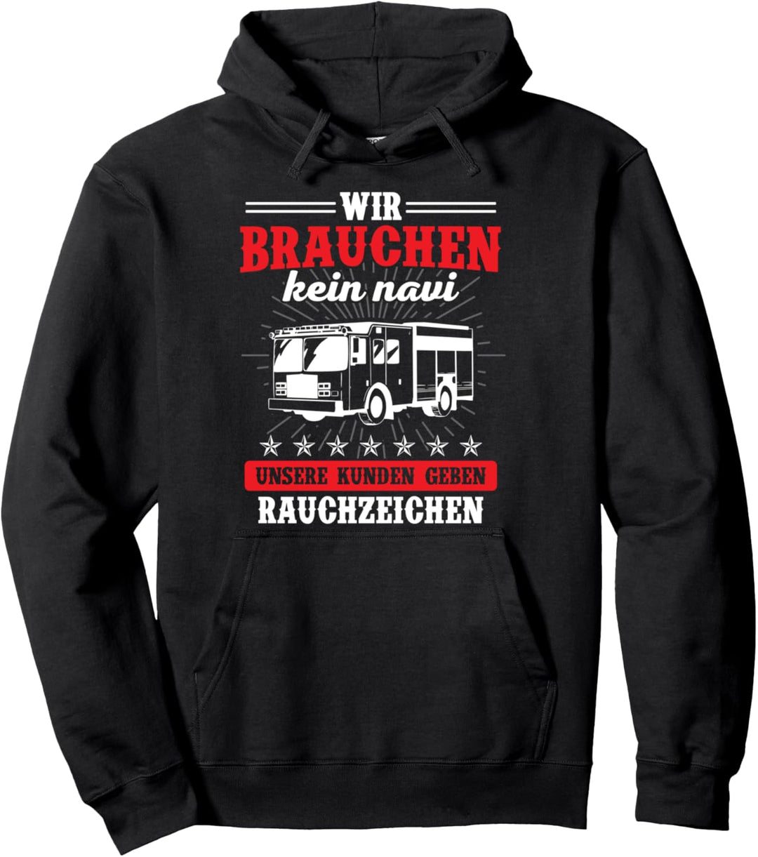 Feuerwehr Kein Navi Feuerwehrauto Feuerwehrmann Fire Fighter Pullover Hoodie