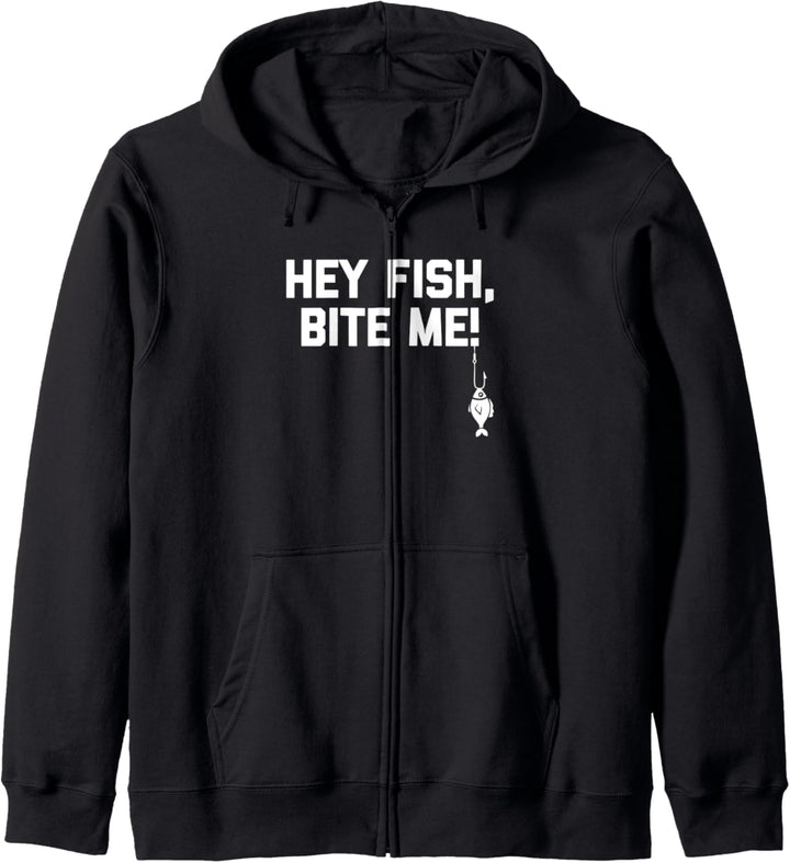 Hey Fish, Bite Me! T-Shirt Lustig Spruch Angler Angeln Kapuzenjacke