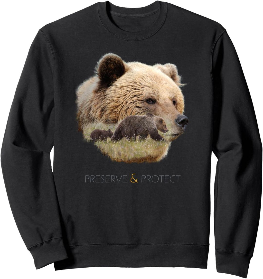 Preserve & Protect Umweltschutz Tierschutz Bären Grizzly Sweatshirt