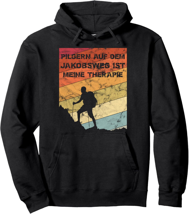 Jakobsweg Design: Pilgern ist meine Therapie Pilger Geschenk Pullover Hoodie