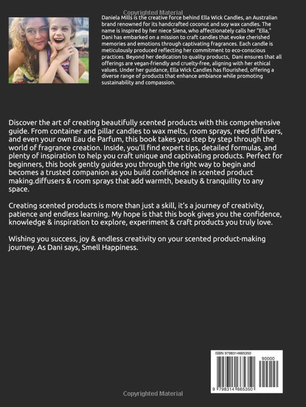 Smell Happiness: Master the Art of Scented Product Creation (The Art of Candles &amp; Beautiful Smelly T