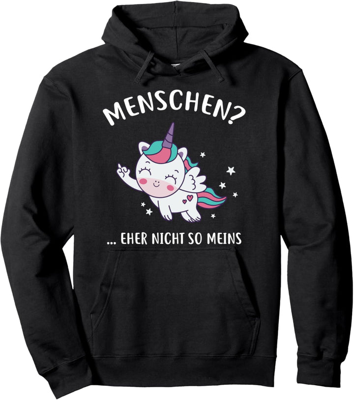 Menschen Eher Nicht So Meins Lustiges Einhorn Geschenk Pullover Hoodie