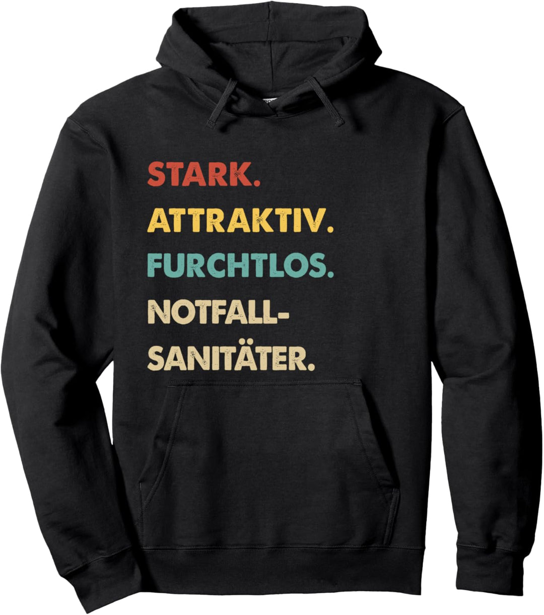 Stark Attraktiv Furchtlos Retro Notfallsanitäter Spruch Pullover Hoodie