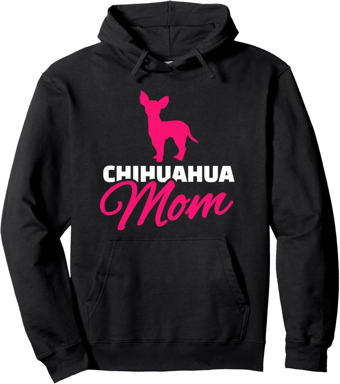 Chihuahua Mama Pullover Hoodie