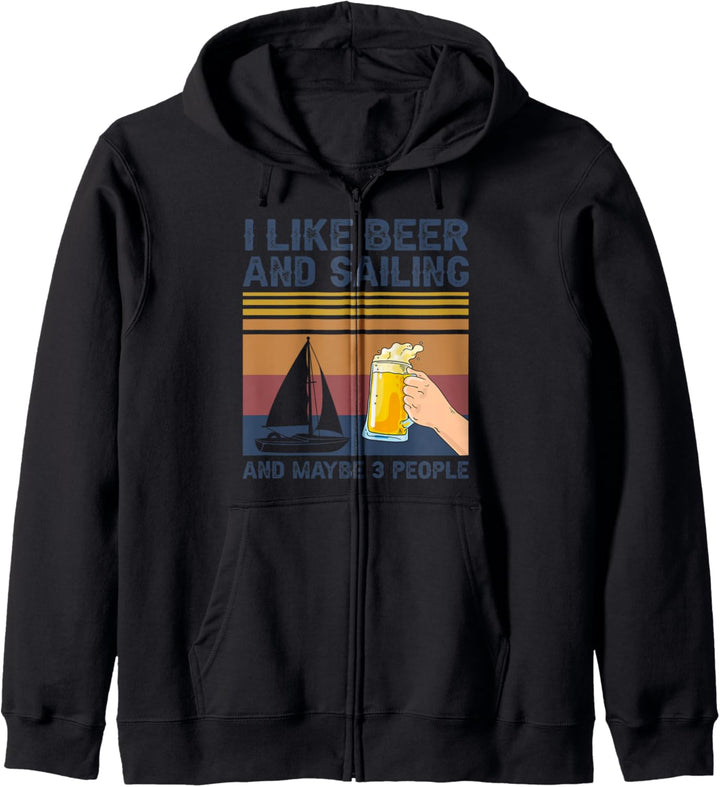 I Like Beer and Sailing and Maybe 3 People Gift Kapuzenjacke