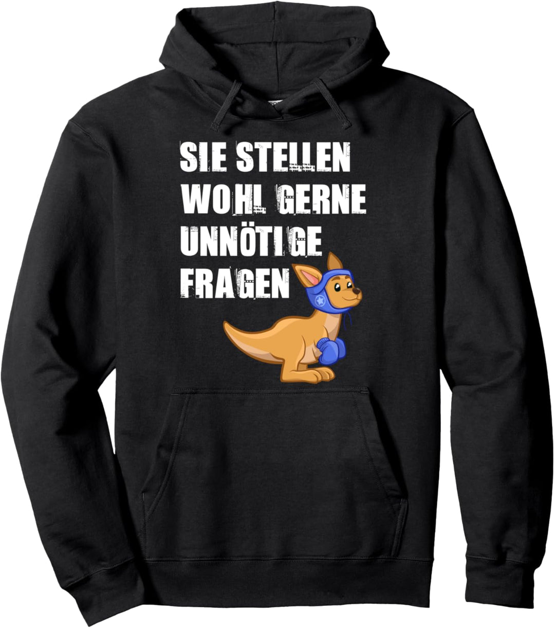 Sie Stellen Wohl Gerne Unnötige Fragen Witziges Känguru Pullover Hoodie