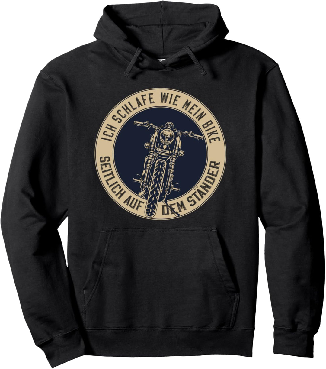 Ich schlafe wie mein Bike, seitlich auf dem Ständer. Pullover Hoodie