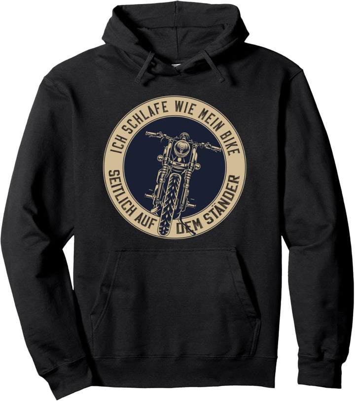 Ich schlafe wie mein Bike, seitlich auf dem Ständer. Pullover Hoodie