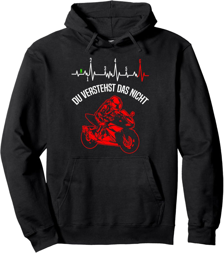 Du verstehst das nicht Motorrad Herzschlag Supersportler Pullover Hoodie