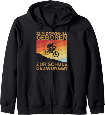 Mountainbike Zum Downhill Geboren Zur Schule Gezwungen MTB Kapuzenjacke