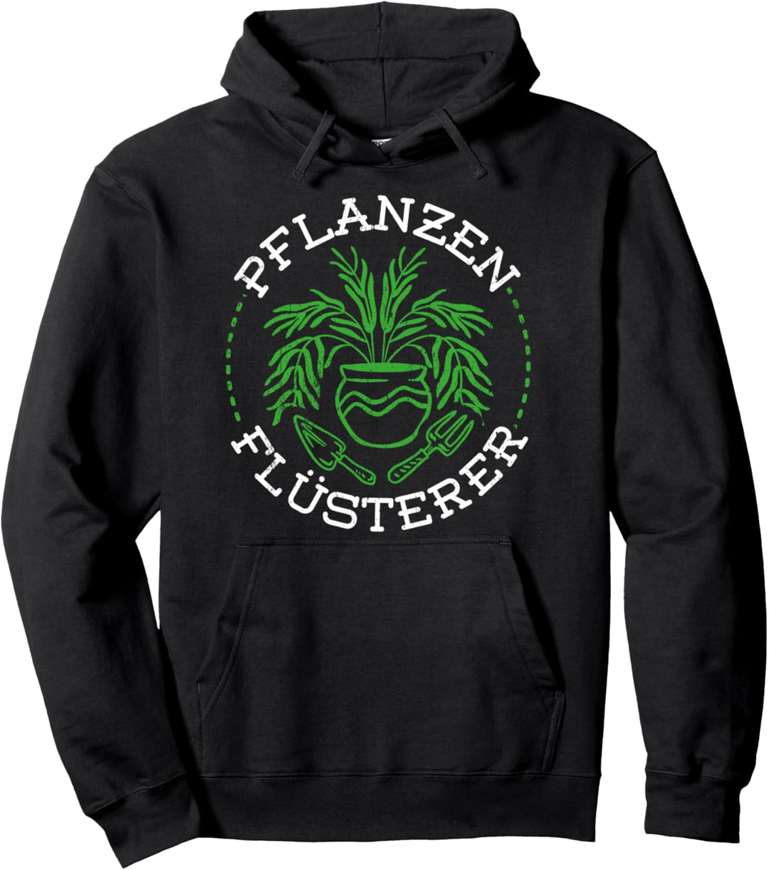 Pflanzen Flüsterer Gartenarbeit Geschenk für Gärtner Pullover Hoodie