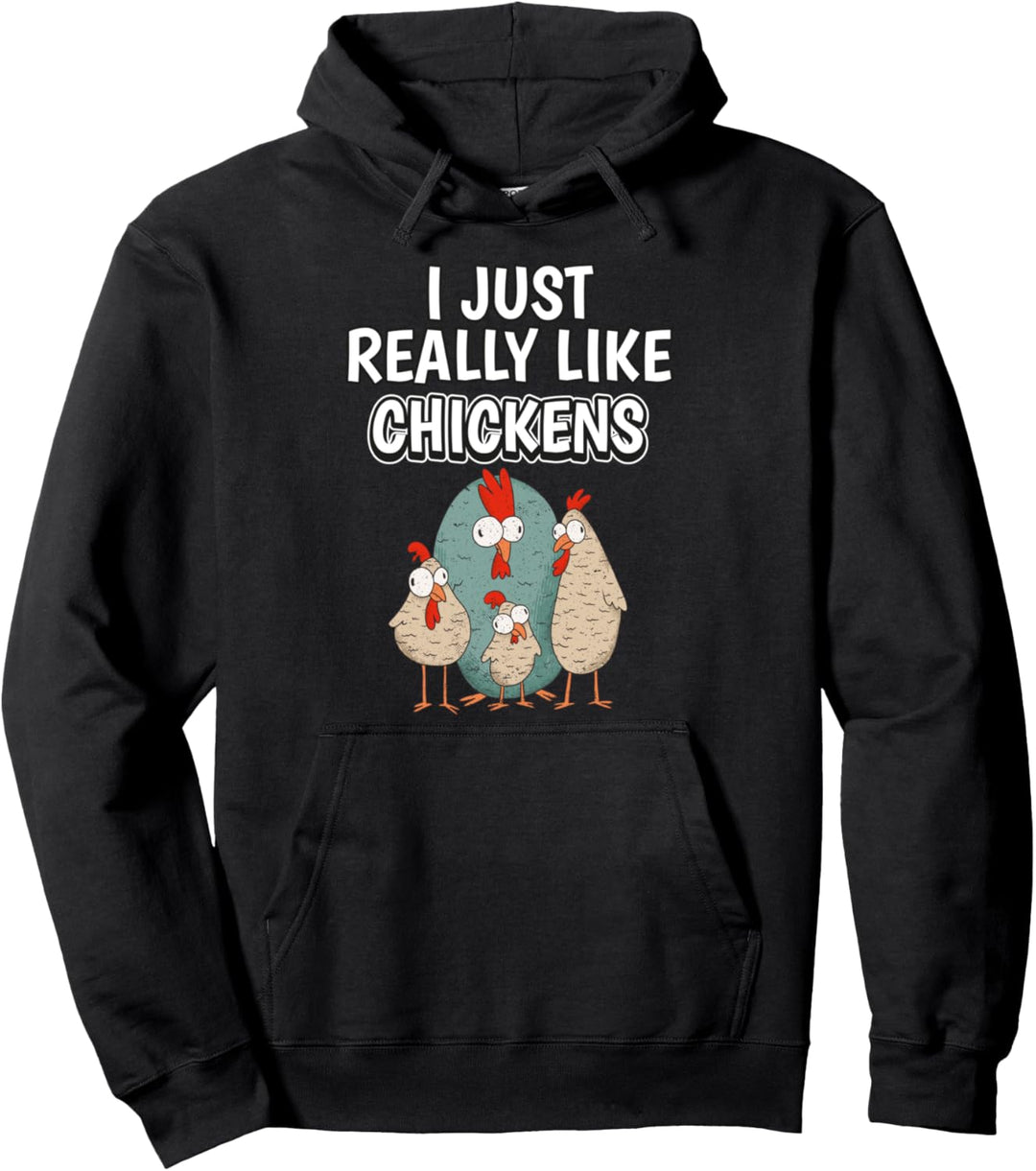 I Just Really Like Chickens Kleidung Spruch Huhn Pullover Hoodie