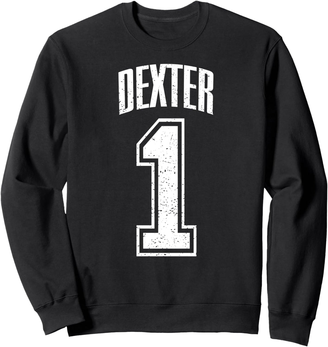 Dexter Supporter Number 1 Grösster Fan Sweatshirt