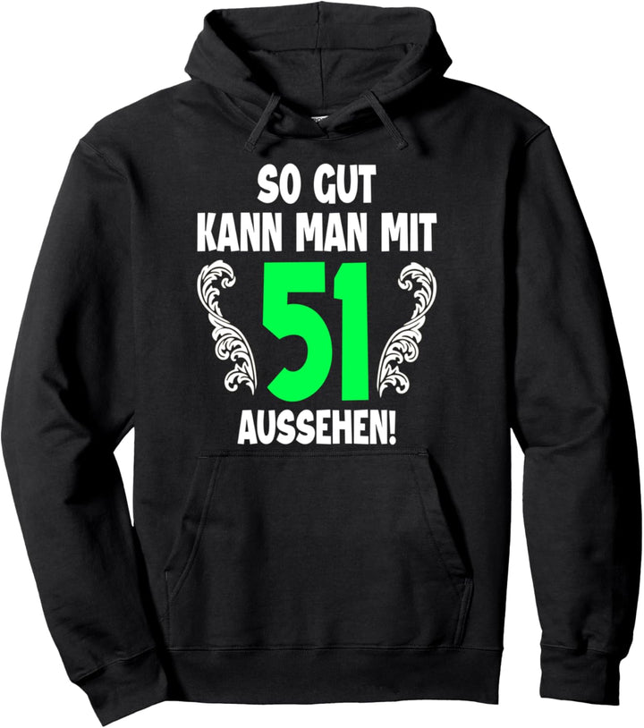 51. Geburtstag Mann Frau 1971 Damen Herren Feier 51 Jahre Pullover Hoodie