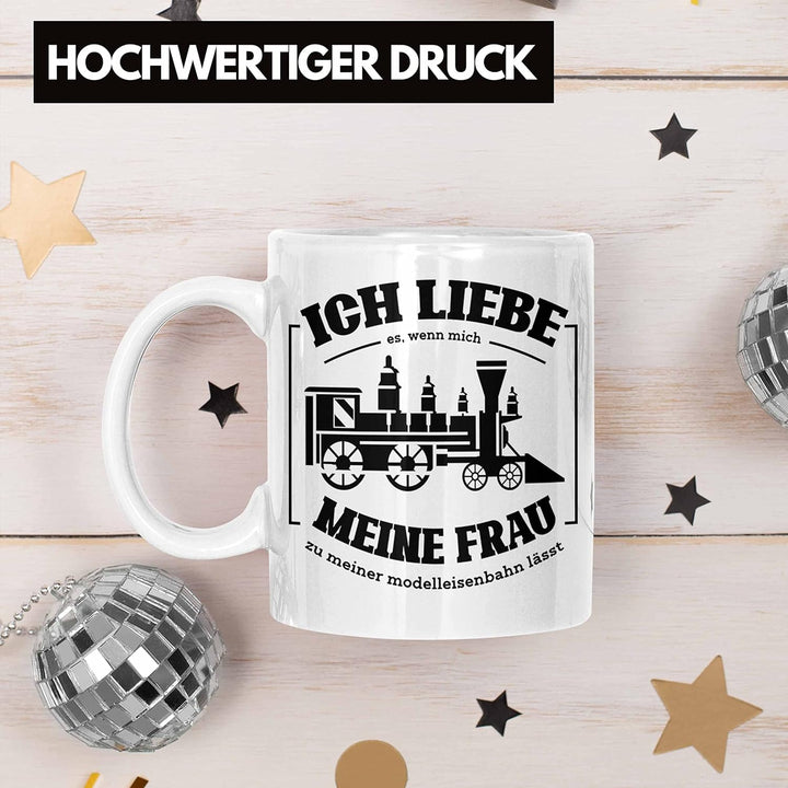 Trendation - Lustige Modelleisenbahn Tasse Geschenk für Eisenbahner (Weiss), Weiss