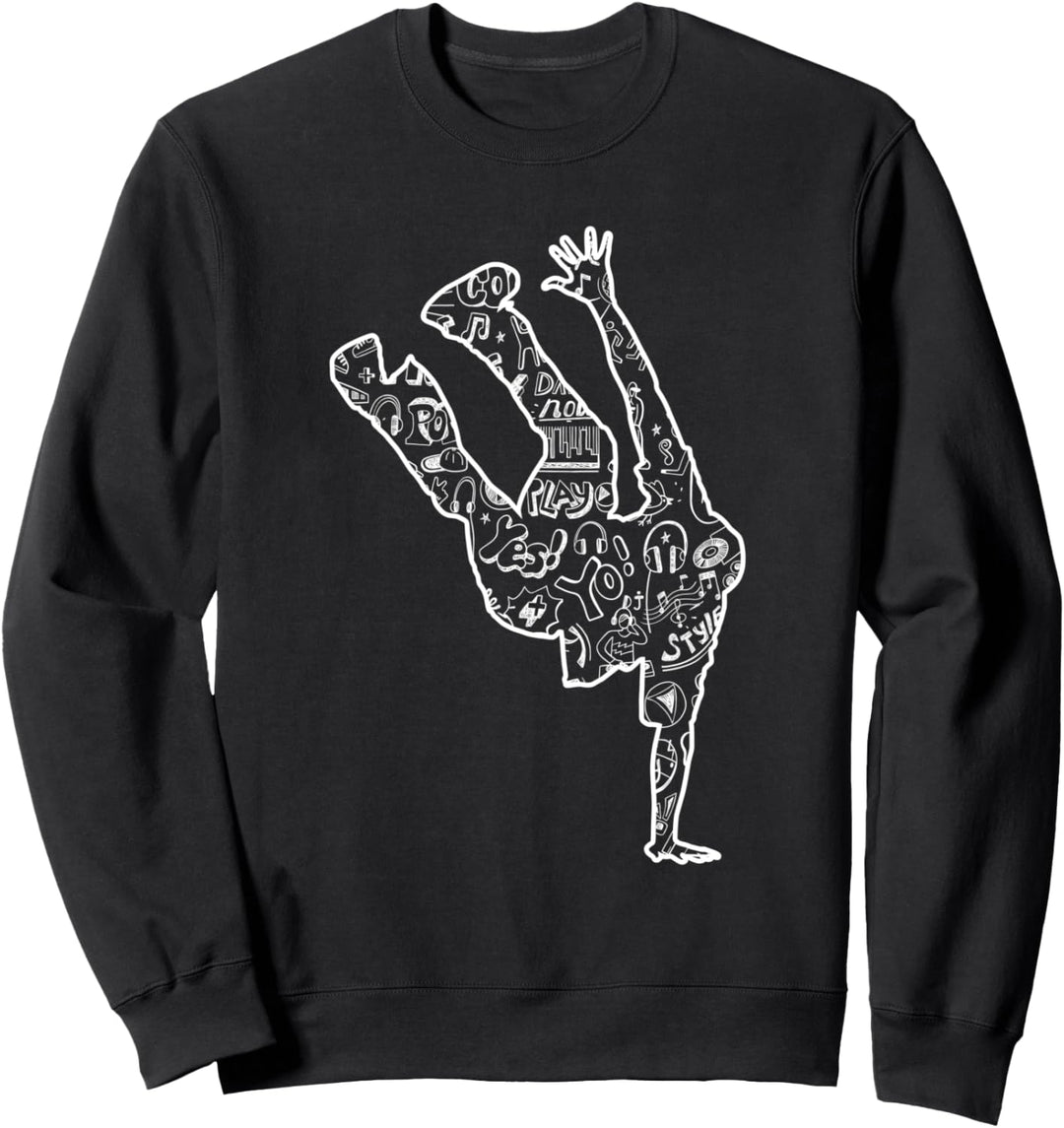 Funny Breakdancing Zitate Lustiges Geschenk Fun T Shirt Sweatshirt