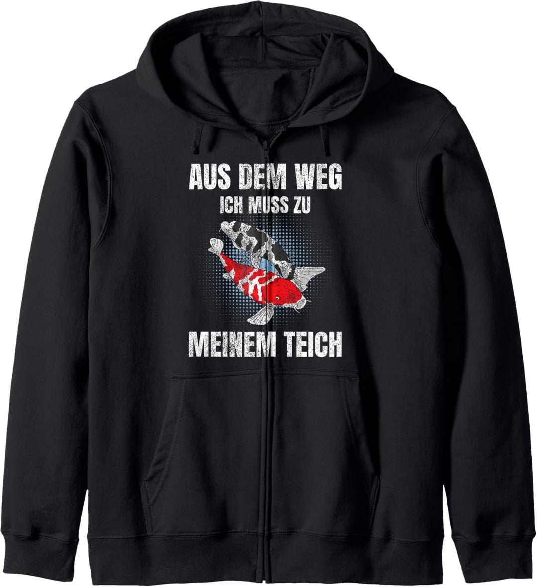 Aus Dem Weg Ich Muss Zu Meinem Teich Koi Karpfen Gartenteich Kapuzenjacke
