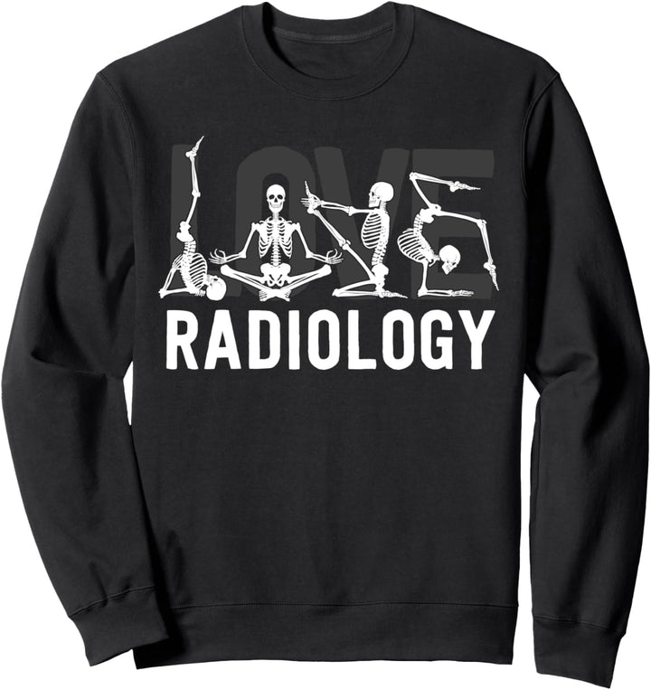 Love Radiology Tech Gifts Radiologist X-Ray Technologist Sweatshirt