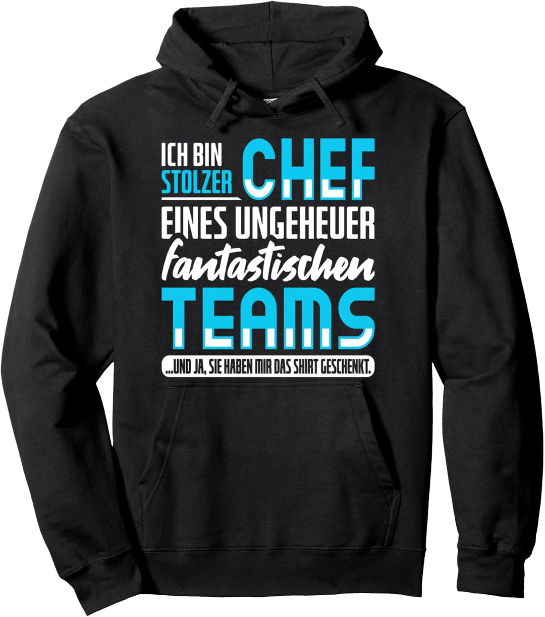 Chef Vorgesetzter Boss Büro Manager Chefs Spruch Geschenk Pullover Hoodie