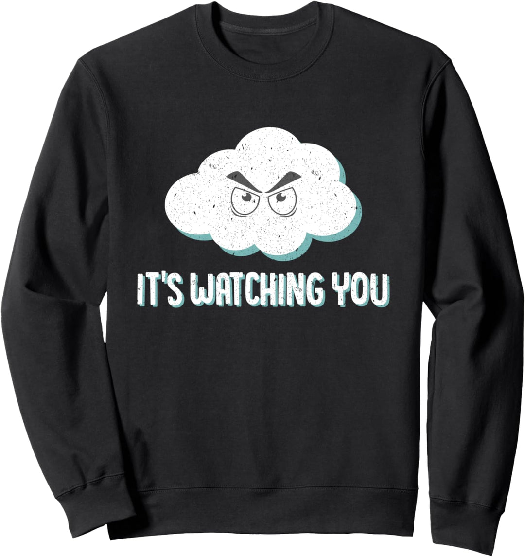 Wolke beobachtet dich Wolke beobachtet die Natur Big Brother Sweatshirt
