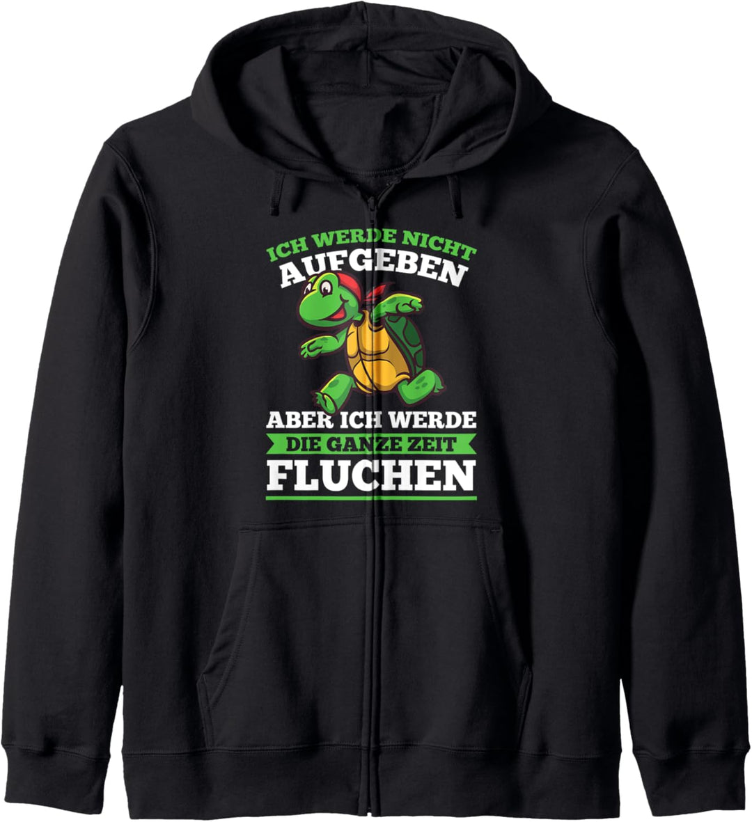 Schildkröte Ich werde nicht Aufgeben Laufen Joggen Fitness Kapuzenjacke