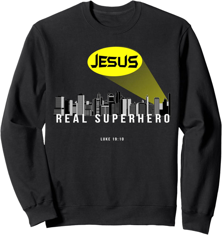 Funny Christian gifts bible verse Jesus Real Superhero Sweatshirt