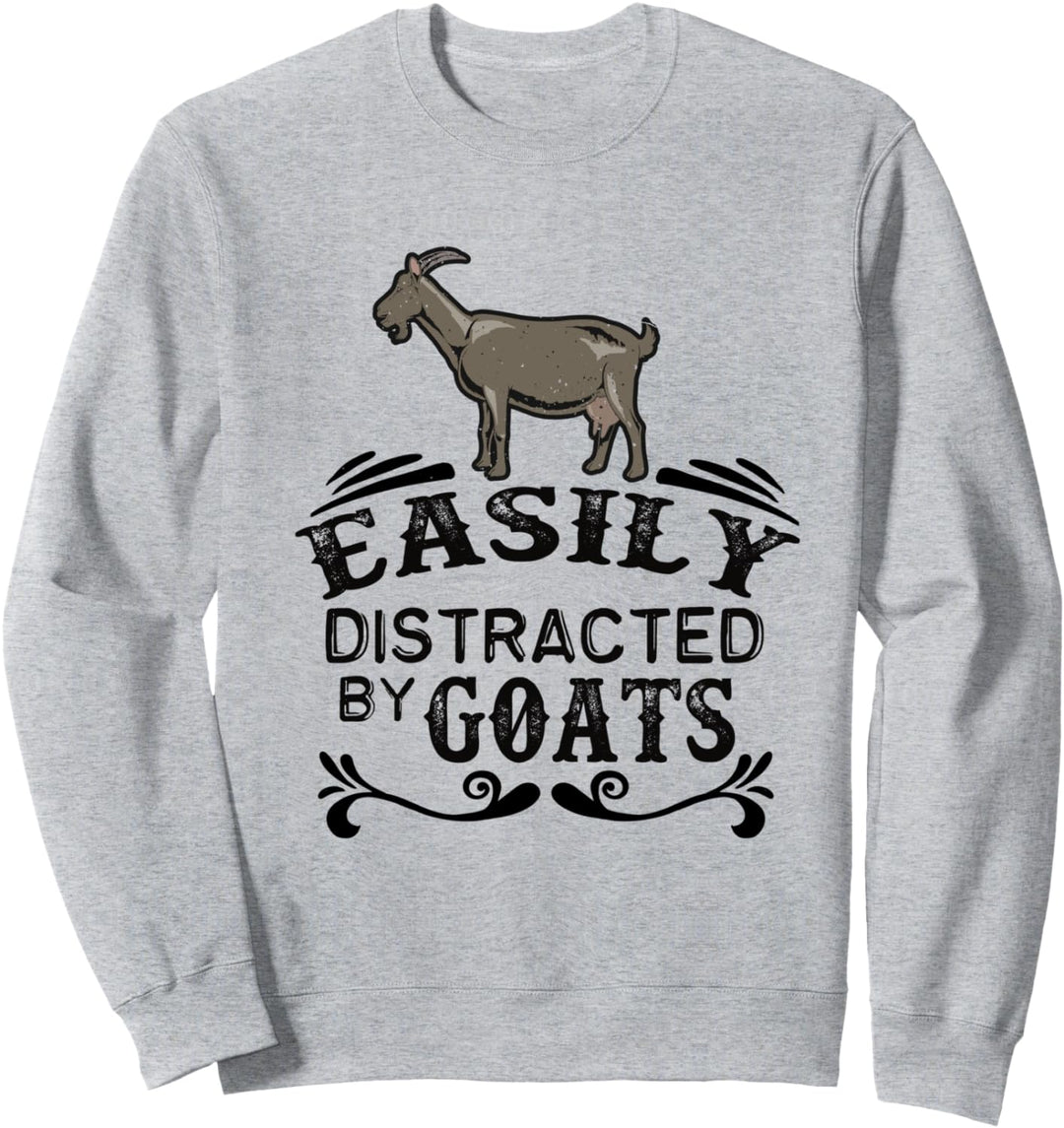 Lustig, Leicht von Ziegen abgelenkt Ziege Bock Sweatshirt