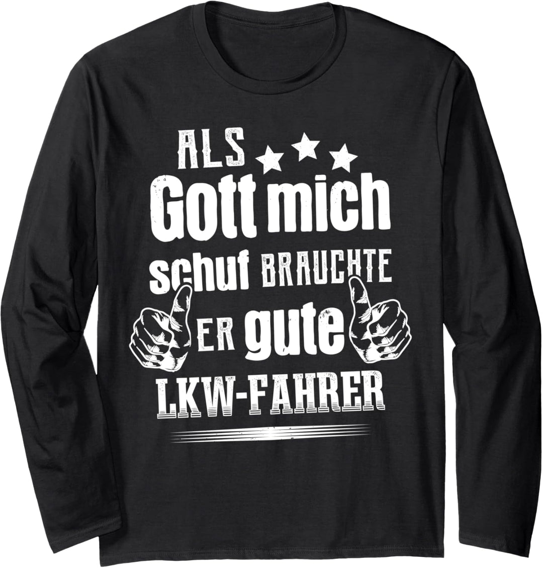 LKW-Fahrer Gott Fernfahrer Trucker LKW Langarmshirt