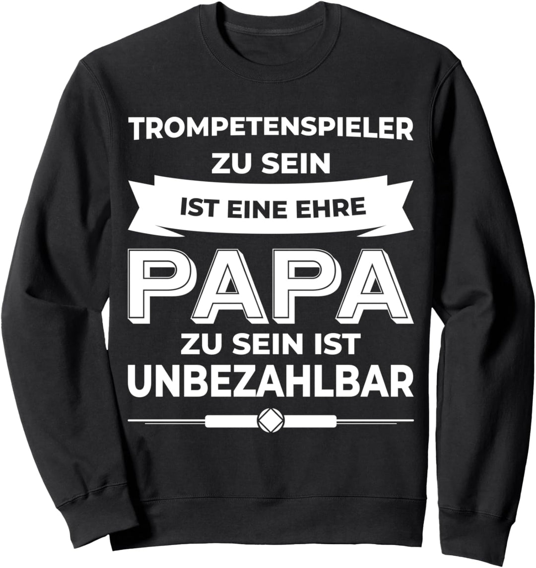 Trompete Papa - Trompetenspieler Sweatshirt