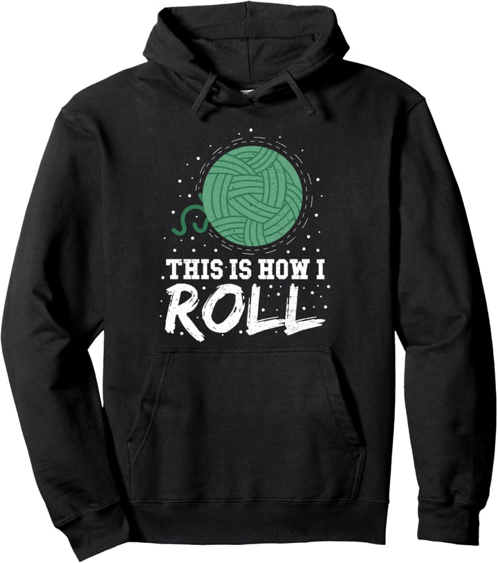 Häkeln: This Is How I Roll - Häkeln Pullover Hoodie