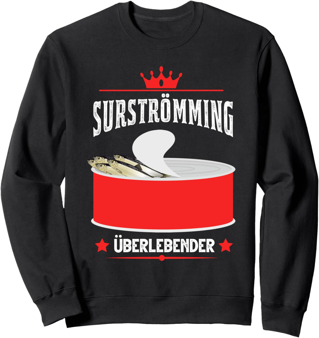 Surströmming Überlebender Schweden Sweatshirt