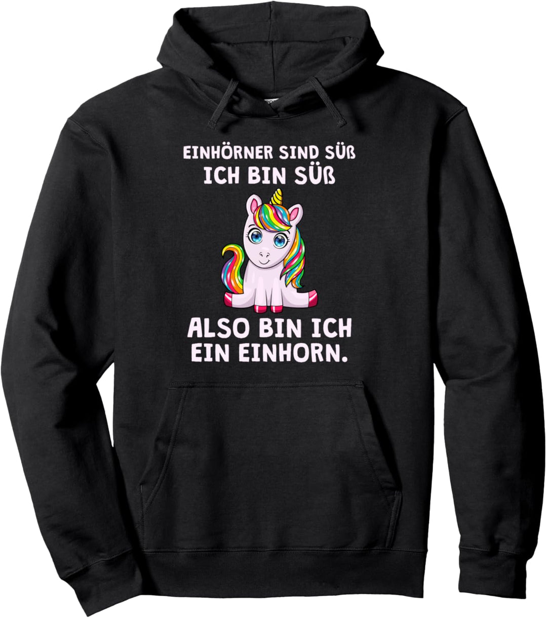 Lustig Einhorn Spruch Ich Bin Süss Also Bin Ich Ein Einhorn Pullover Hoodie