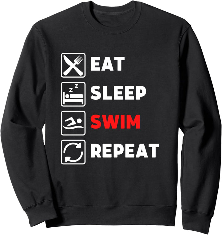 Eat. Sleep. Swim. Repeat - Schwimmer Sweatshirt