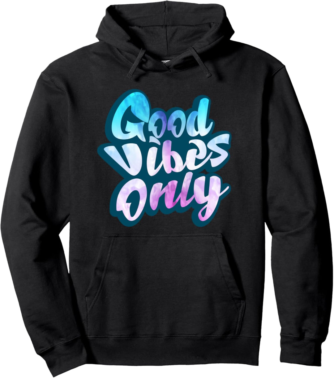 Cool Good Vibe Only positive Laune Graffiti Leben Pullover Hoodie