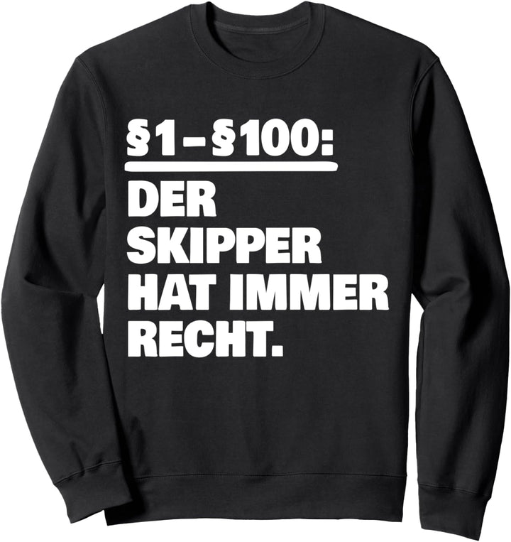 Skipper Segelboot Segeltörn Skipper Sweatshirt